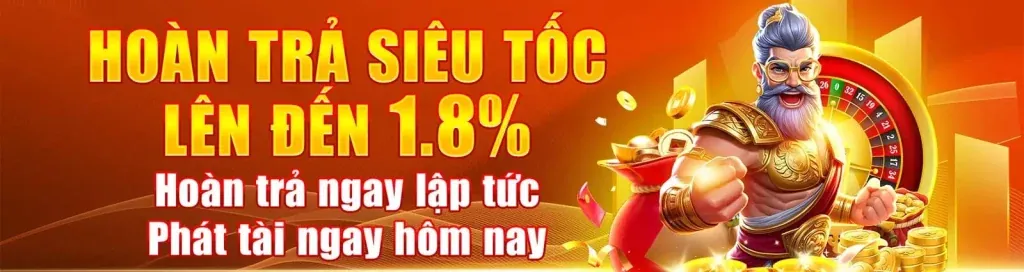 Hoàn trả hàng tuần và thưởng nạp lại